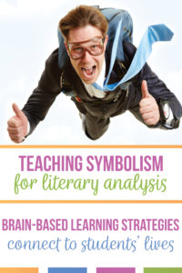 Teaching symbolism with secondary language arts students requires brain-based learning strategies, including a connection to students' lives. Bring pop culture & common symbols to your teaching symbol lessons. Teaching symbolism in literature moves students toward literary analysis. For how to teach symbolism, download this free literary analysis guide. Teaching symbolism for literary analysis help middle school ELA students & high school English classes with literature lessons & reading.