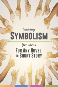 The literary term symbolism - might overwhelm secondary students because the possibilities for analysis are endless. Follow a few of these tricks when teaching symbolism.