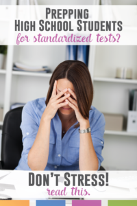 Preparing high school students for standardized testing? Don't stress! These tips will help you prepare secondary students.