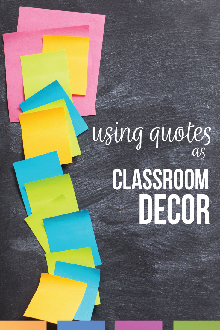 Yes! 5 reasons to use quotes as classroom decor: not only will teachers provide decor, they can implement SEL services and encouragement. Use famous or student quotes for classroom decoration. Quotes for the classroom wall can inspire, serve as writing prompts, and encourage discussion. 