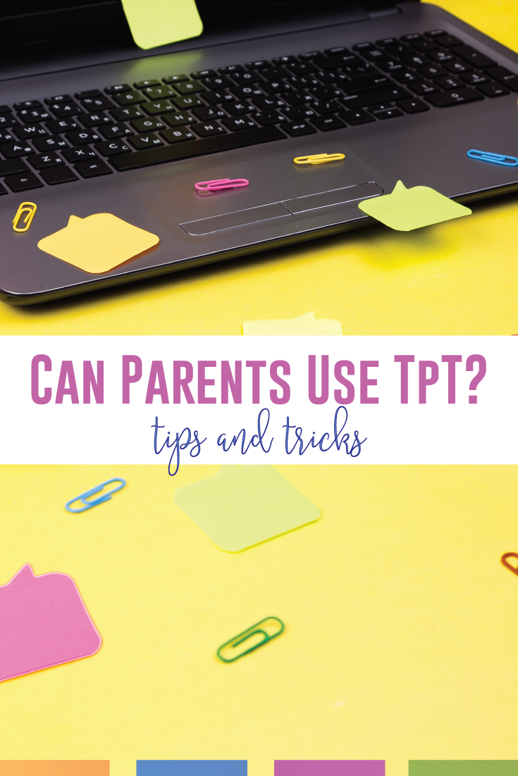Do you have to be a teacher to use Teachers Pay Teachers? Nope! Here are tricks for parents who use TpT. Teachers Pay Teachers for parents can help students through virtual learning and tutoring. 