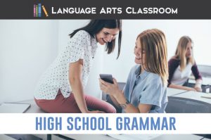 How can you make high school grammar resources effective and meaningful for older students? Included are free videos and tricks for helping students understand their language. #GrammarLessons #HighSchoolELA