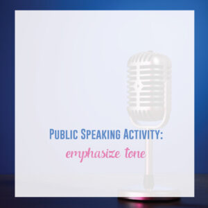 Add a few public speaking lessons to your ELA curriculum.