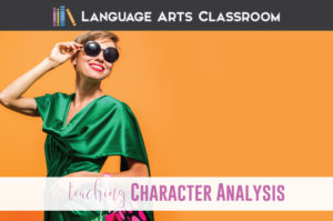 Characterization activities for literature can improve literary analysis. What activities for characterization will you choose?