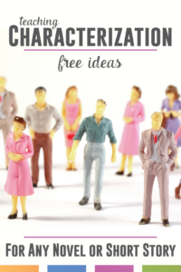 Teaching characterization - indirect and direct - with secondary students? Try these free ideas for understanding characters in any novel or short story.