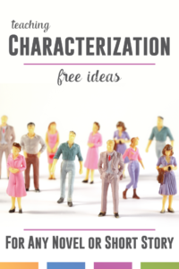 Teaching characterization - indirect and direct - with secondary students? Try these free ideas for understanding characters in any novel or short story.