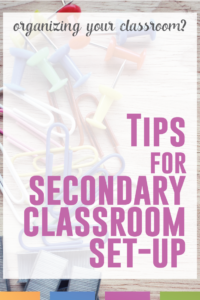 Setting up a secondary classroom? Get started with this quick guide.