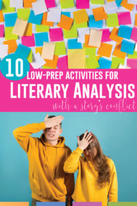 What types of conflict activities in literature will you share with students/ Add literary elements activities to your literature unt.