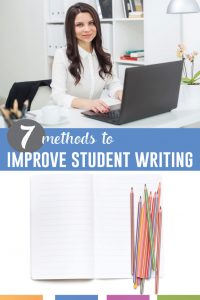 Improve studen writing with these seven writing mini lessons. Add a few of these approaches to help young writers craft their papers. #WritingLessons #WritingActivities