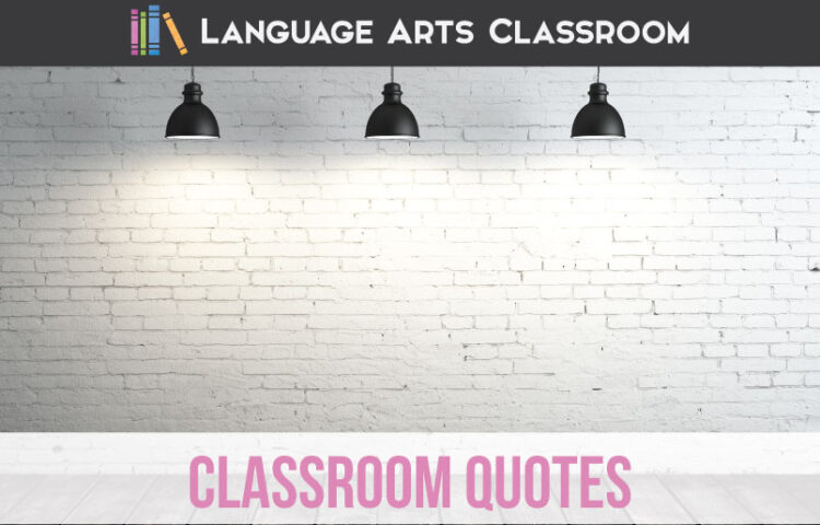 Yes! 5 reasons to use quotes as classroom decor: not only will teachers provide decor, they can implement SEL services and encouragement. Use famous or student quotes for classroom decoration. Quotes for the classroom wall can inspire, serve as writing prompts, and encourage discussion.