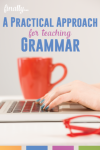 Grammar needn't be (and shouldn't be!) taught in a vacuum. A practical approach to grammar - for ELA teachers writing grammar lesson plans.