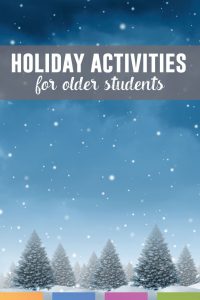Create meaningful holiday activities during the stressful month of December. Even secondary students get excited! Don't let this affect your classroom management.