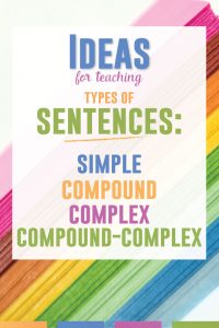 Teaching types of sentence? Simple, compound, complex, and compound-complex sentences require a few special lessons. These free ideas will help any ELA teacher. #GrammarLesson #HighSchoolELA