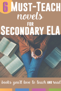 Isn't it better to teach novels that you love to read? Here are six must-teach novels for the secondary ELA classroom.
