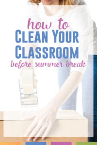 Clean your classroom before you walk out the door for summer break! Here's a quick list of how to make your life easier for the fall.