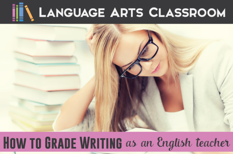 how-to-grade-writing-as-an-english-teacher-without-spending-your-life-grading-writing