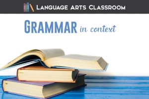 Teaching grammar in context can mean connecting grammar to writing, but it can also mean more.