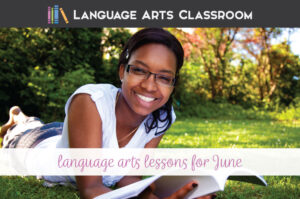 language arts lesson plans for June