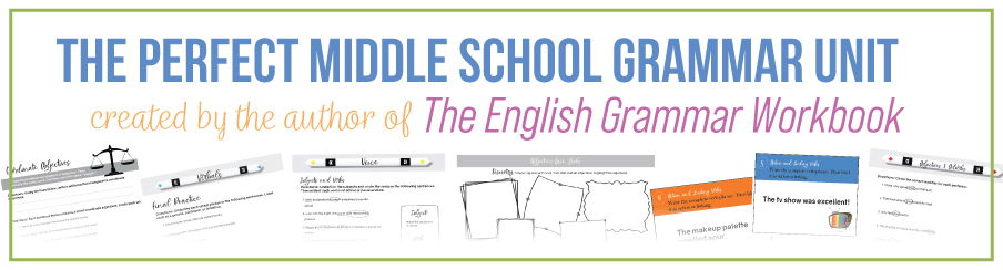 Teaching verbals and teaching verbal phrases is part of middle school grammar lessons.