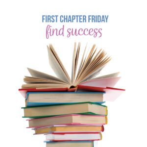First Chapter Friday ideas