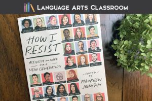 How I Resist is nonfiction specifically for teenagers. This book will be a wonderful classroom library edition and provide opportunities for stand-alone lessons. #NonfictionLessons #HighSchoolELA