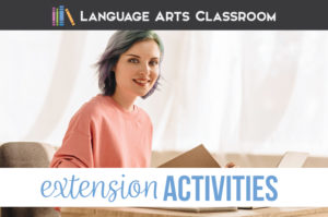 Language arts extension activities can engage English classes. ELA extension activities move students toward literary analysis.