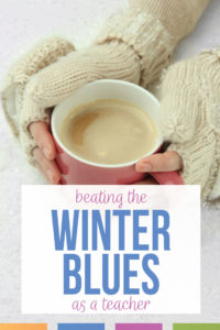 Beating the winter blues as a teacher should involve your personal & professional lives. Teacher blues happen as the school year continues & as the stress of teaching weighs on you. Help yourself with winter language arts activities that will help you beat the Sunday scaries as a teacher. Keep your teacher space organized & your life in check. Download free activities to help beat the winter blues as a teacher.