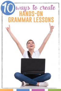 Try hands-on grammar lessons that students manipulate. Here are TEN fast tips to make sure your students will beg you for more grammar fun: #GrammarLessons #MiddleSchoolELA