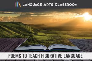 Incorporating literary devices into lessons? Try these ten poems to teach figurative language. #PoetryLessons #FigurativeLanguage