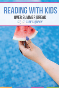Working with Older Students during Summer Break