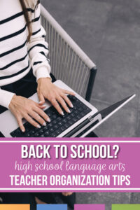 High School Teacher Organization Tips
