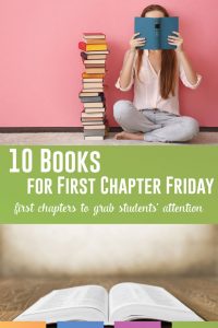 Looking for First Chapter Friday books? These books for First Chapter Friday will grab students. . . and students will ask to read these! #FirstChapterFriday