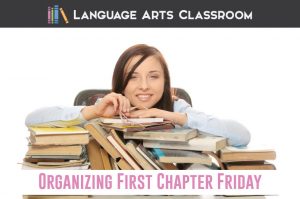 Organizing First Chapter Friday as a high school teacher can be FUN! You will spread the love of reading and introduce students to new authors and genres. Get started with First Chapter Friday. #ClassroomLibrary