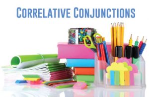 Correlative conjunctions are part of parallelism, sentence structure, and verb voice lessons.