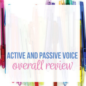 Passive and active voice activities engage language arts students. Add meaningful passive voice lessons to English class to connect grammar to writing.