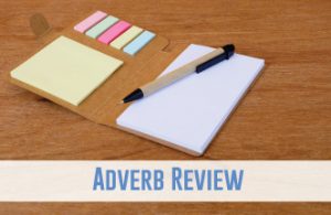 Review adverbs with a variety of grammar activities.