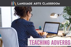 Adverb lesson plans: interact with language and show students how grammar lessons are fun. Make grammar activities interesting with these tips for teaching adverbs. #EightPartsOfSpeech #GrammarLessons