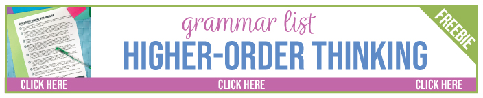 Are you trying to move your language arts students to higher order thinking with grammar lessons? This free pDF will help you achieve the top of Bloom's taxonomy with meaningful grammar lessons