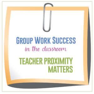 Proximity during instruction matters for student understanding and classroom management.