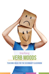 Teaching verb moods? Follow these tips for teaching subjunctive, conditional, imperative, interrogative, and indicative verb moods in middle school language arts classes.
