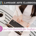 YouTube Channels for Language Arts