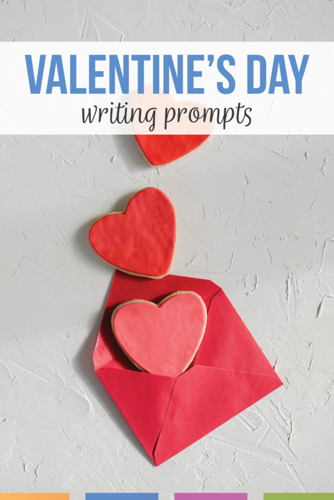 Middle School Valentine's Day Writing Prompts