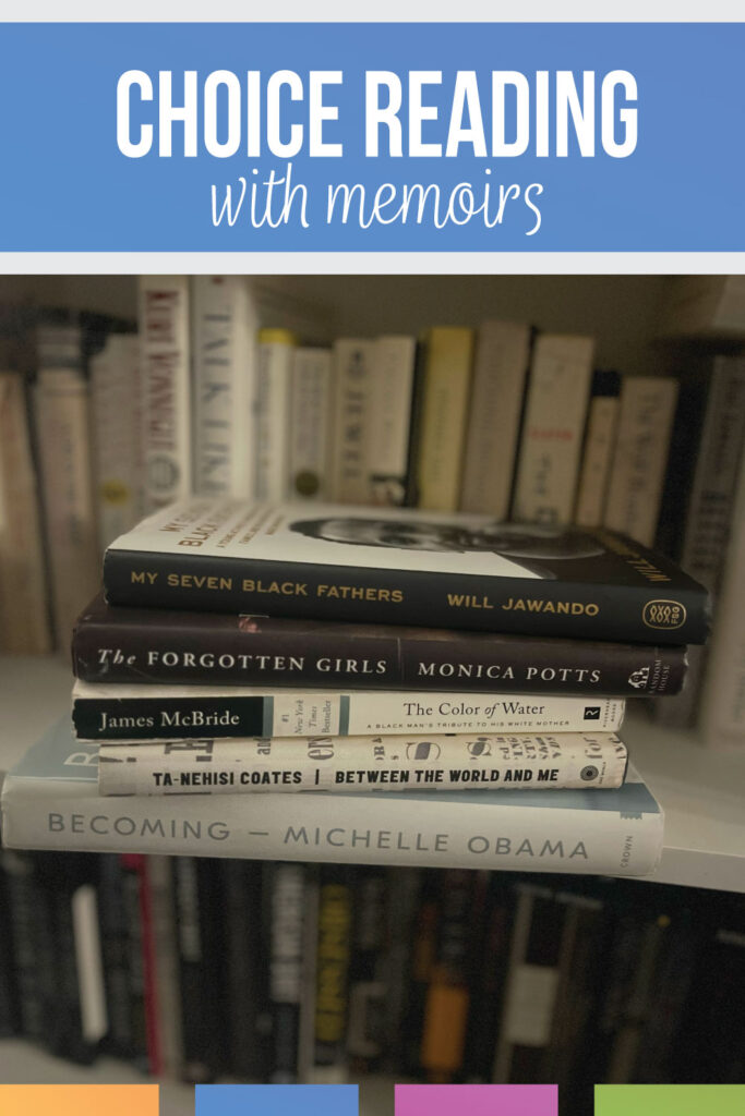 memoirs and choice reading in high school