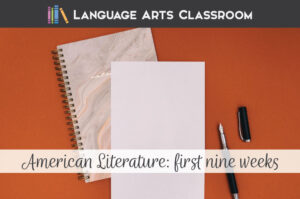 the first nine weeks of American literature