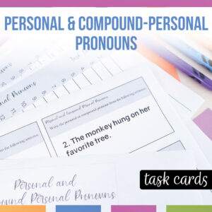 Personal and Compound Personal Pronouns Task Cards