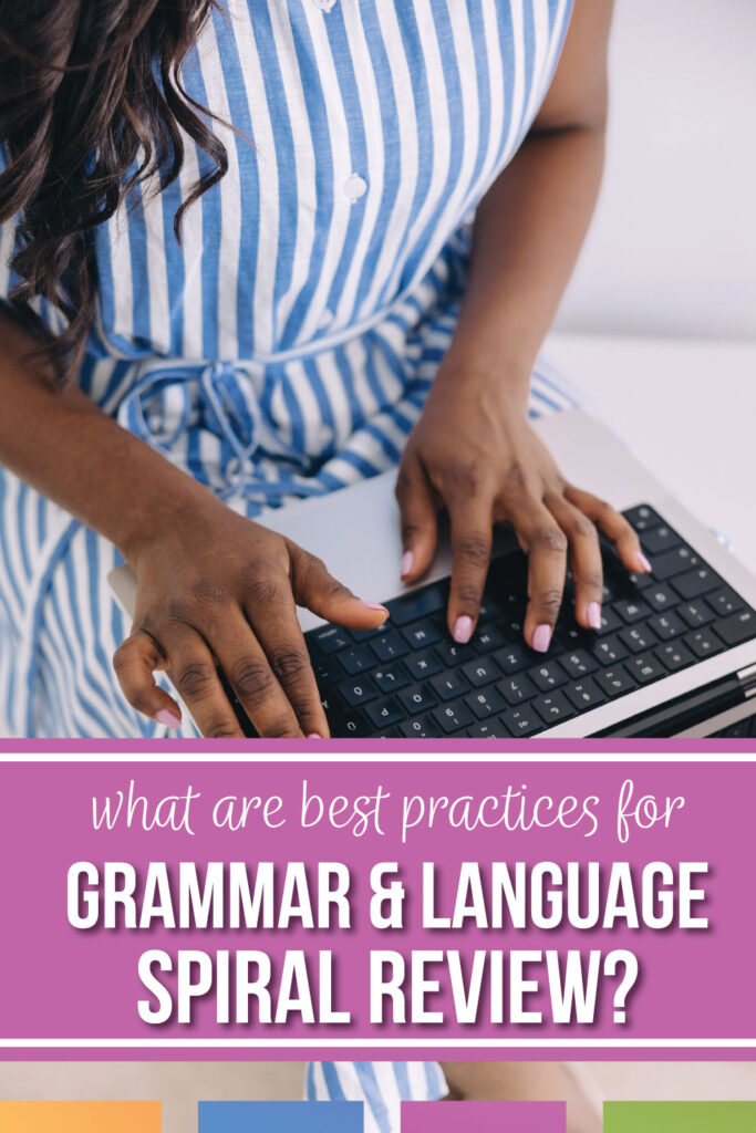 how can language arts teachers use grammar spiral review?