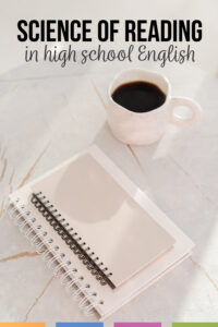 Science of Reading in high school ELA