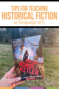teaching historical fiction in language arts classrooms